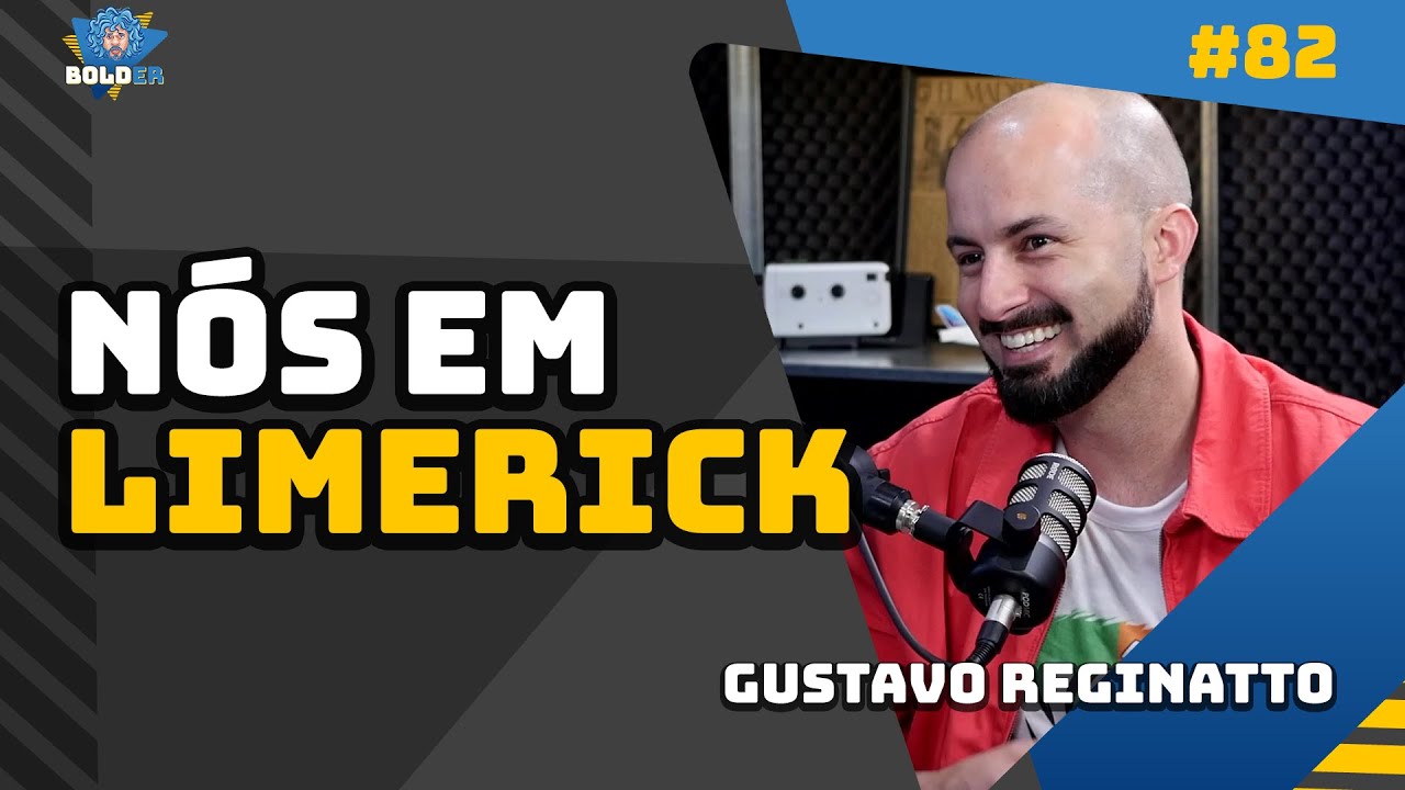 Como é a VIDA EM LIMERICK? – Gustavo Reginatto | Bolder Podcast 82