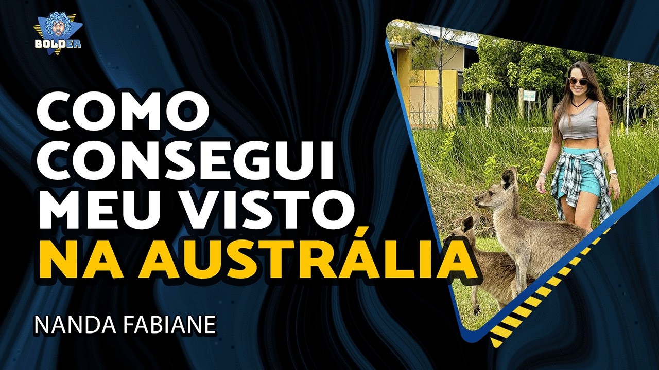 TROQUEI IRLANDA PELA AUSTRÁLIA – Nanda Fabiane | Bolder Podcast 498