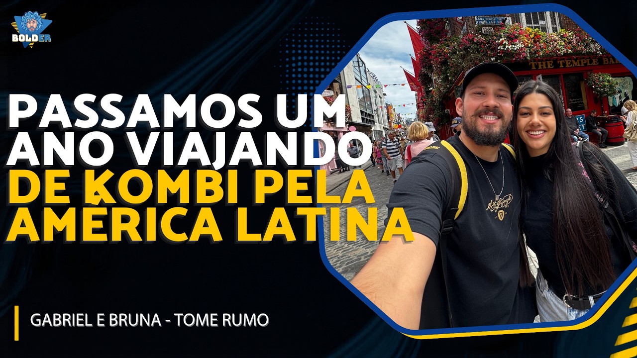 Viajar de Kombi pela América do Sul: a aventura de Bruna e Gabriel