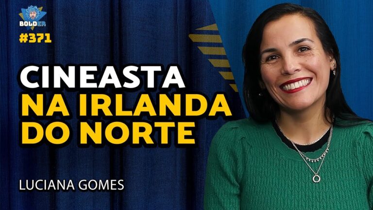 Capa do episódio com a cineasta Luciana Gomes na Irlanda do Norte