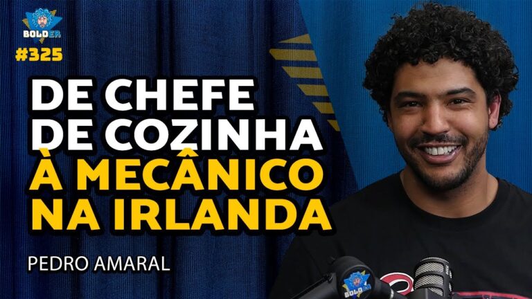 Pedro Amaral no Bolder Podcast