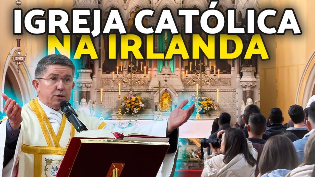 Igreja católica brasileira na Irlanda: missa em português em Dublin